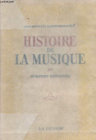 Pour servir  la connaissance de l'histoire de la musique