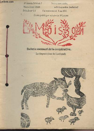La Moisson, bulletin mensuel de la cooprative - 4e anne n6 et 7 mars-avril 1940 - La dispute (Lino de Lachaud)