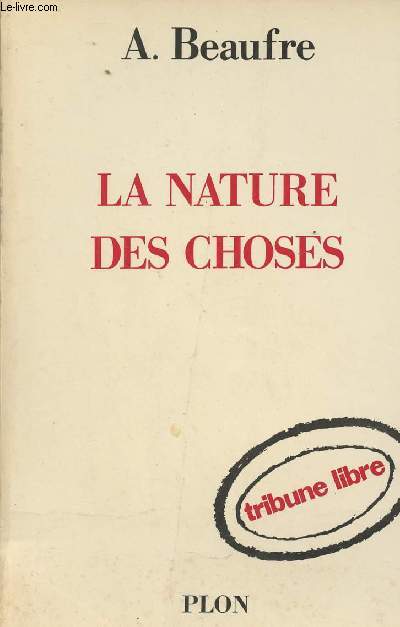 La nature des choses - Tribune libre