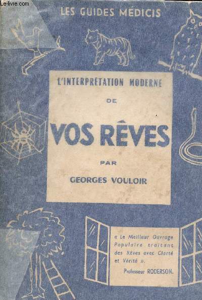 L'interprtation moderne de vos rves - Les guides Mdicis - 12e dition