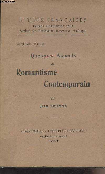 Quelques aspects du romantisme contemporain - 