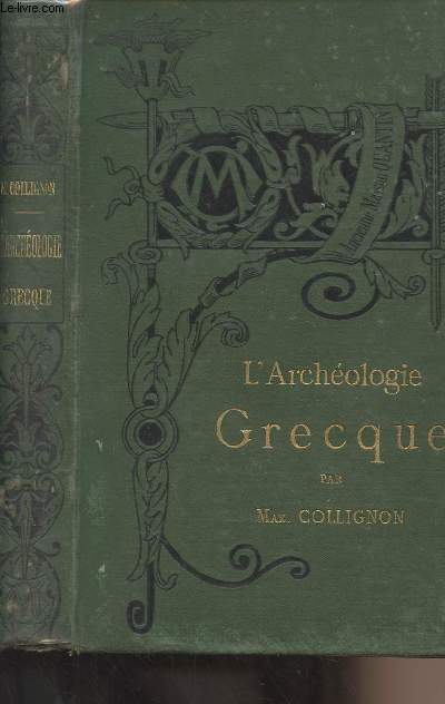 L'archologie grecque - 