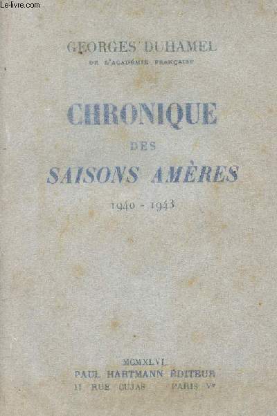 Chronique des saisons amres 1940-1943