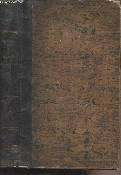 Oeuvres choisies de Volney - Prcdes d'une notice sur la vie de l'auteur - Les Ruines - La loi naturelle - L'histoire de Samuel