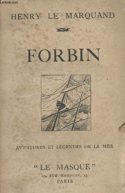 Forbin - Aventures et lgendes de la mer - Prcd d'une lettre de Claude Farrre