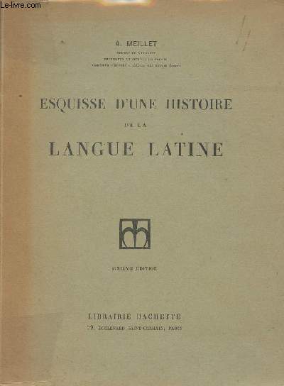 Esquisse d'une histoire de la lanque latine