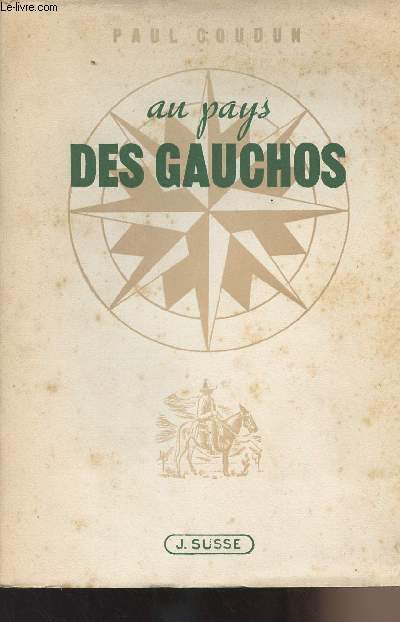 Au pays des gauchos