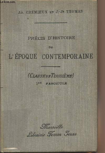 Prcis d'histoire de l'poque contemporaine pour la classe de 3e - 1re partie (1789-1848)