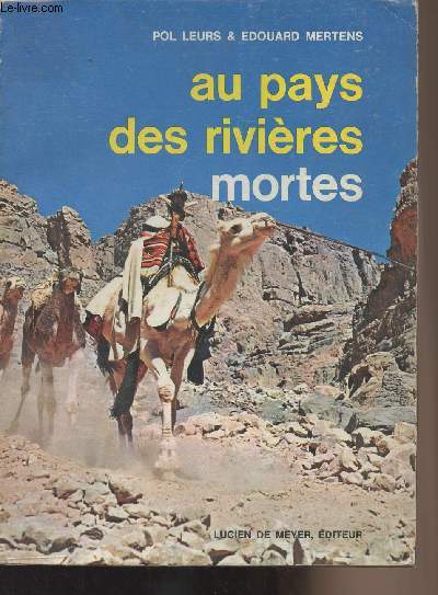 Au pays des rivires mortes - 3e dition