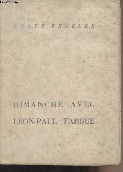 Dimanche avec Lon-Paul Fargue