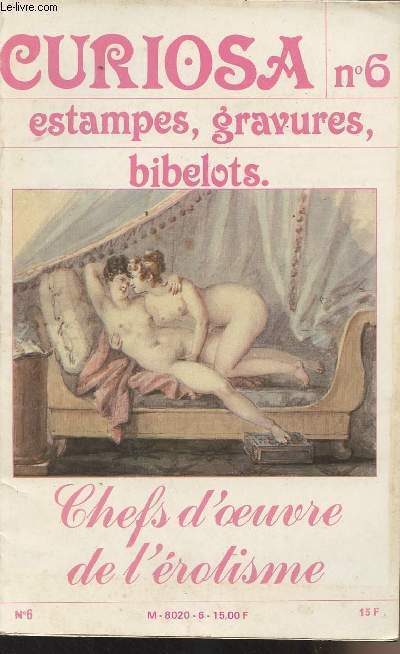 Curiosa n6 Estampes, gravures, bibelots - Chefs d'oeuvre de l'rotisme - Les dessins de Vertes - Cartes postales 