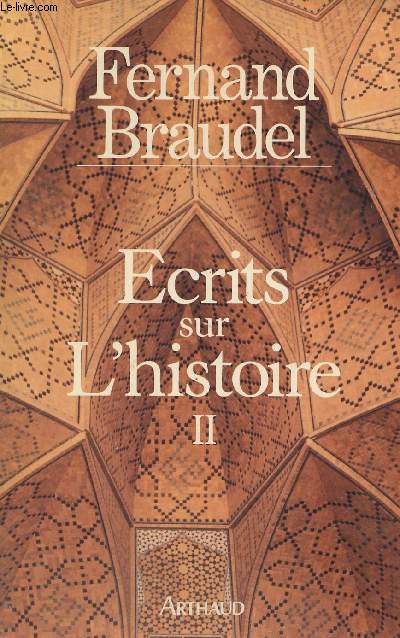 Ecrits sur l'histoire - II