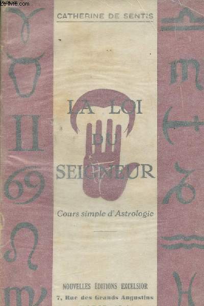 La loi du Seigneur (Cours simple d'astrologie)