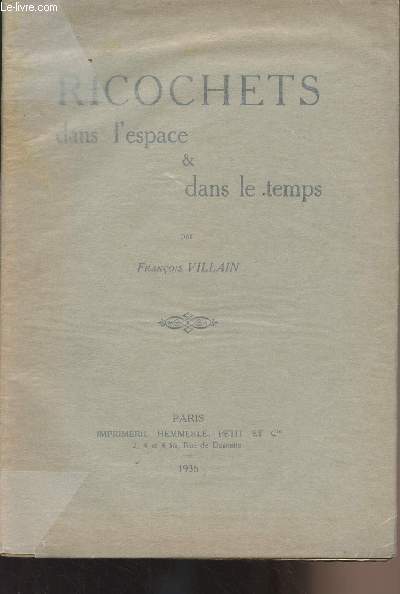 Ricochets dans l'espace & dans le temps