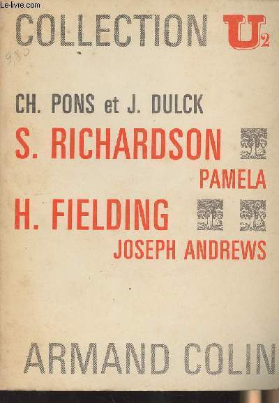 Samuel Richardson, Pamela et Henry Fielding, Joseph Andrews - collection U2