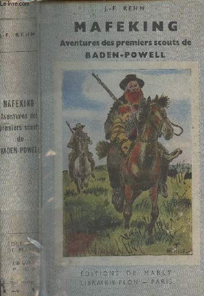 Mafeking - Aventures des premiers scouts de Baden-Powell