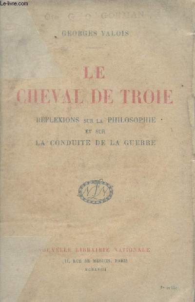 Le cheval de Troie - Rflexions sur la philosophie et sur la conduite de la guerre