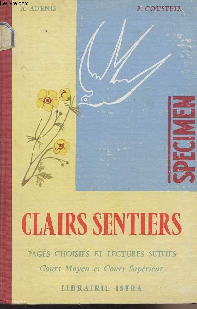 Clairs sentiers - Pages choisies et lectures suivies - cours moyen et cours suprieur - 