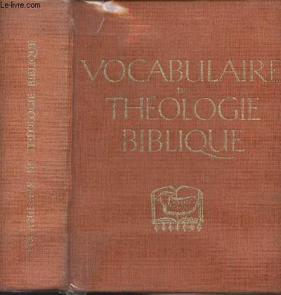 Vocabulaire de thologie biblique - 5e dition
