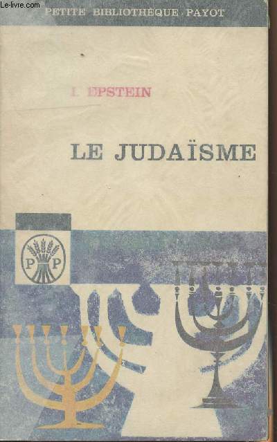 Le judasme - Petite bibliothque Payot n19