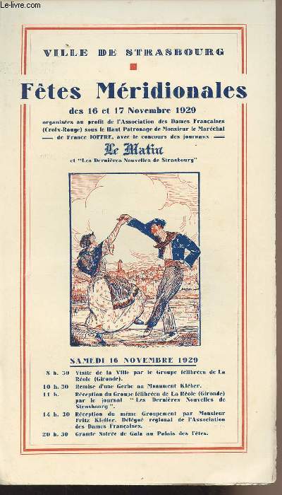 Programme de la Ville de Strasbourg - Ftes Mridionales des 16 et 17 novembre 1929