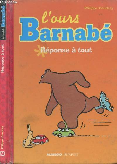 L'ours Barnab Rponse  tout