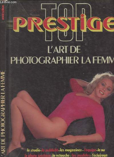 Top Prestige - L'art de photographier la femme
