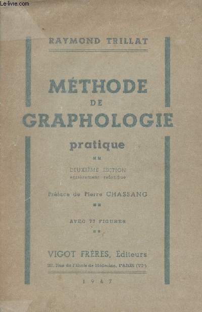 Mthode de graphologie - Pratique - 2e dition