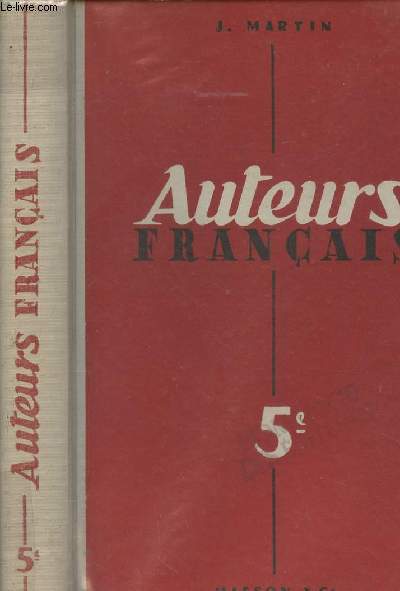 Auteurs franais - textes pour la lecture et l'explication - 5e