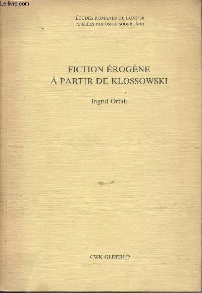 Fiction rogne  partir de Klossowski - 