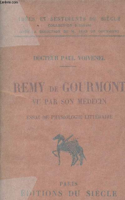 Remy de Gourmont vu par son mdecin - Essai de physiologie littraire - 