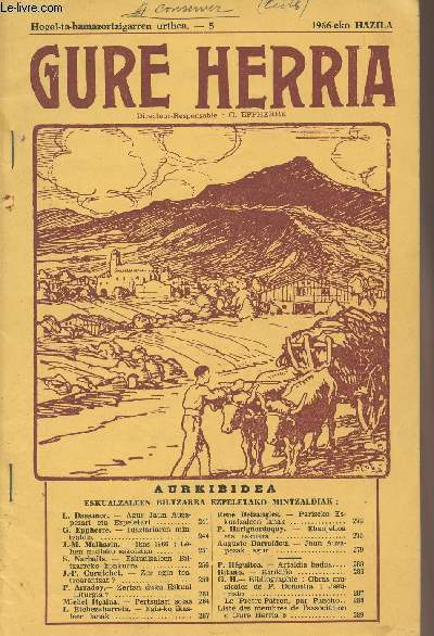 Gure Herria - Hogoi-ta-hamazortzigarren urthea - 5 1966-eko HAZILA - Agur Jaun Auzapezari eta Ezpeletari - Idazlariaren mintzaldia - Ikas 1966: Lehen maileko eskoletan - eskualzaleen biltzarreko konkurra - Zer egin teatroarentzat ? ...