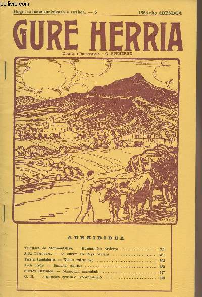 Gure Herria - Hogoi-ta-hamazortzigarren urthea - 6 1966-eko ABENDOA - Hazparneko Anderea - Le cuivre en Pays Basque - Kantu xahar bat - Bazkoko ezkilak - Manechen marrakak - Assemble gnrale (convocation)