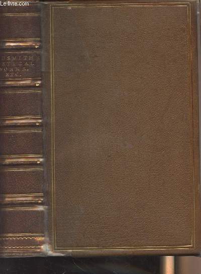 The Poetical Works of Oliver Goldsmith, Tobias Smollett, Samuel Johnson and William Shenstone - With biographical notices and notes