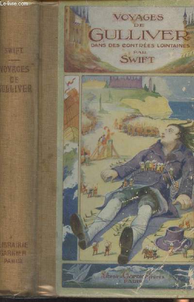 Voyages de Gulliver dans des contres lointaines - Prcde d'une notice biographique et littraire par Walter Scott