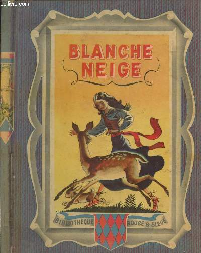 Blanche-neige et autres contes des frres Grimm - 