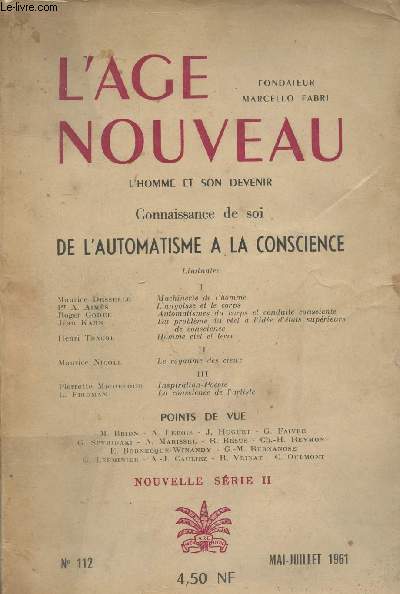 L'Age nouveau - Nouvelle srie II - n112 mai-juil. 1961 - L'homme et son devenir - Connaissance de soi - De l'automatisme  la connaissance