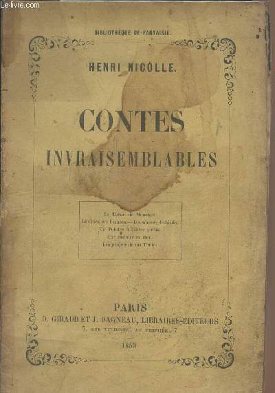 Contes invraisemblables - Le tueur de mouches, Le chien des fiancs, Les amours de Justin, Un peintre  quatre pattes, Une histoire en mer, Les projets de ma tante