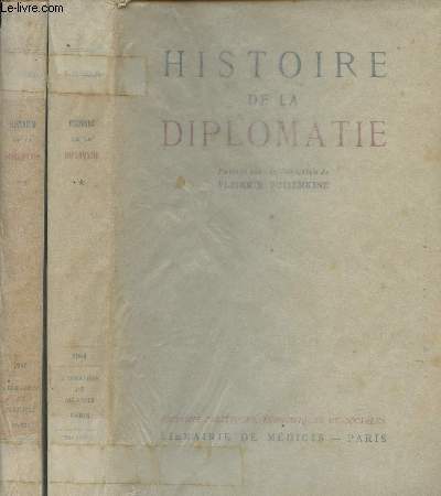Histoire de la diplomatie- En 2 tomes