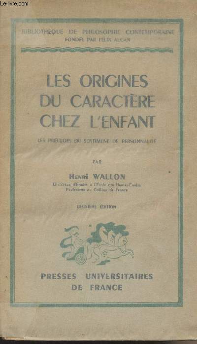 Les origines du caractre chez l'enfant, Les prludes du sentiment de personnalit - 