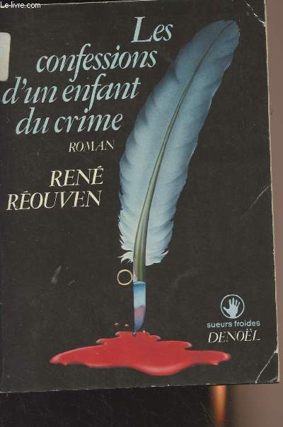 Les confessions d'un enfant du crime - 
