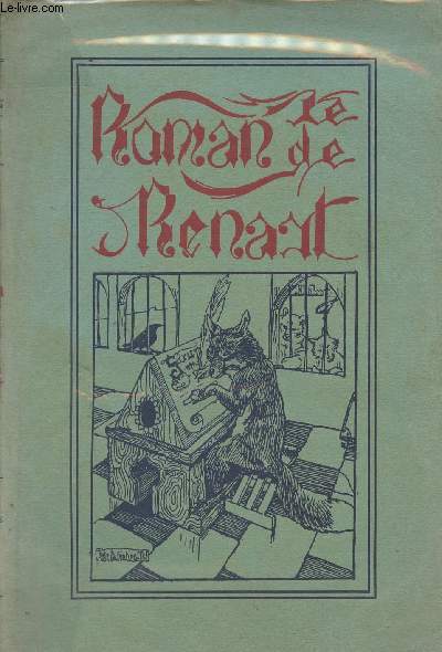 Le roman de Renart - Pome satirique du Moyen Age