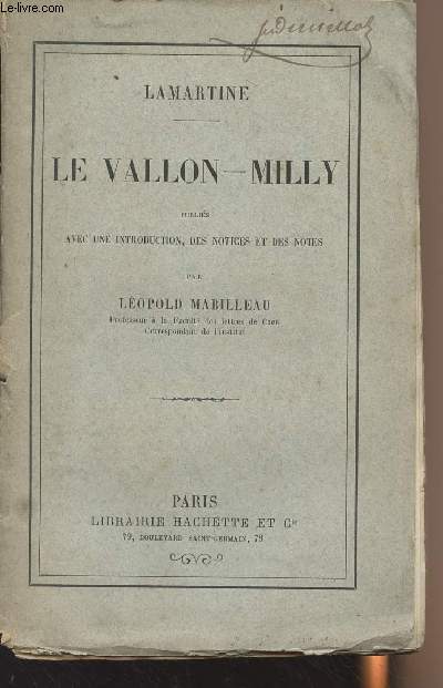 Le vallon - Milly - publis avec une introduction, des notices et des notes par Lopold Mabilleau