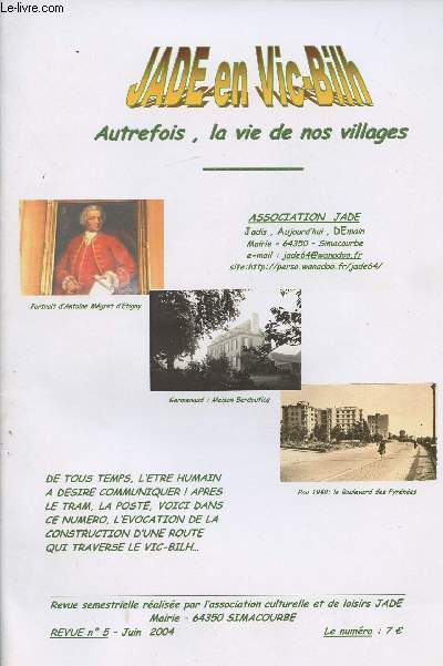 Jade en Vic-Bilh, Autrefois, la vie de nos villages n5 juin 2004