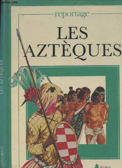 Les aztques - 