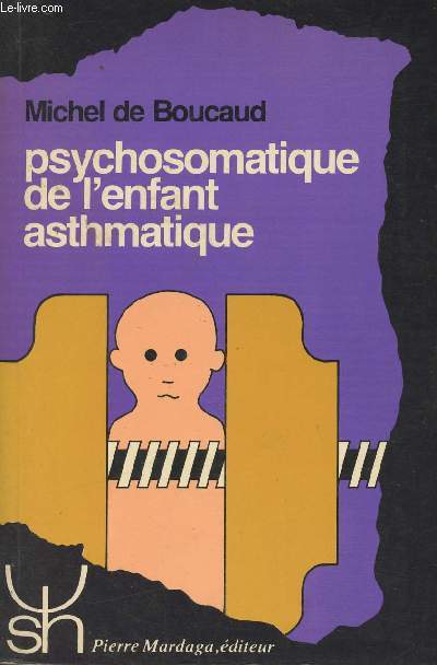 Psychosomatique de l'enfant asthmatique