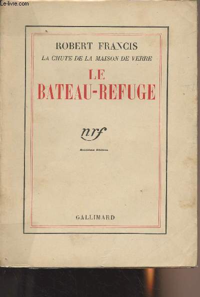 La chute de la maison de Verre - Le bateau-refuge