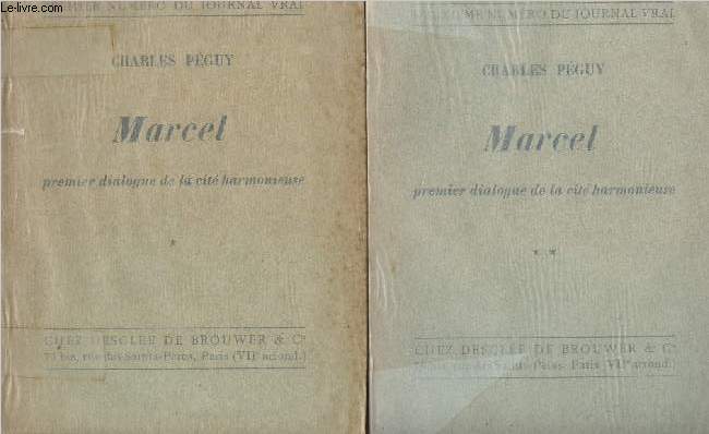 Marcel - Premier dialogue de la cit harmonieuse - Tomes I et II - 