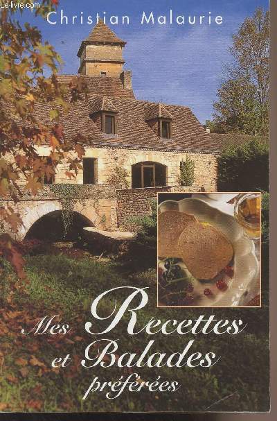 Mes recettes et balades prfres