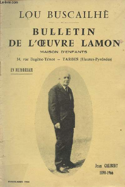 Lou Buscailh - Bulletin de l'oeuvre Lamon - Maison d'enfants - In memoriam, Jean Galibert 1890-1966 - Fvrier-mars 1966